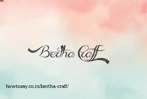 Bertha Craff