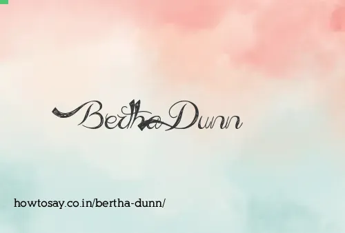 Bertha Dunn
