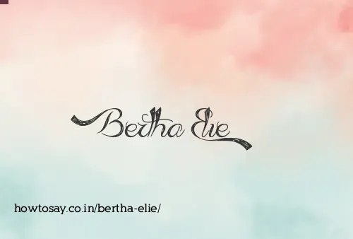 Bertha Elie