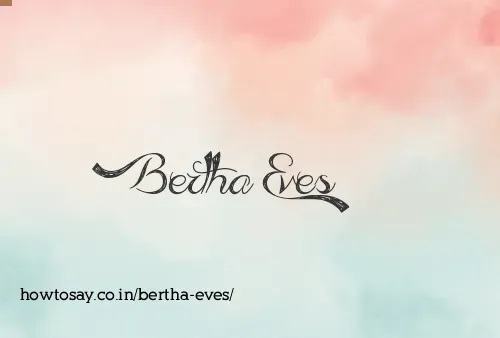 Bertha Eves