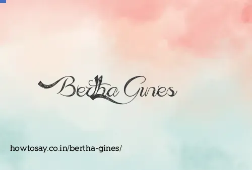 Bertha Gines