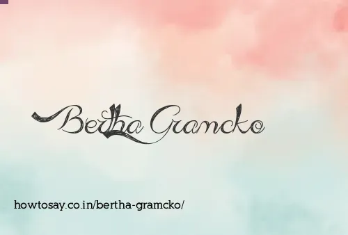 Bertha Gramcko