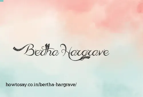 Bertha Hargrave