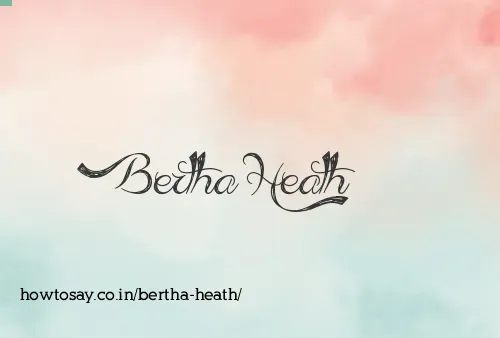 Bertha Heath