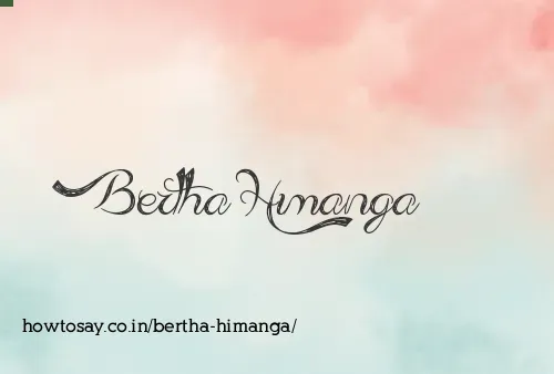 Bertha Himanga
