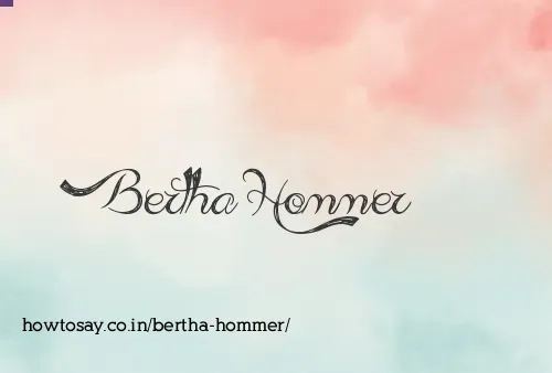 Bertha Hommer