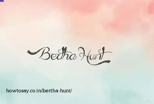 Bertha Hunt