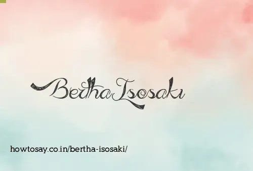 Bertha Isosaki