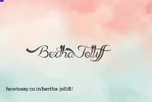 Bertha Jolliff