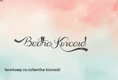 Bertha Kincaid