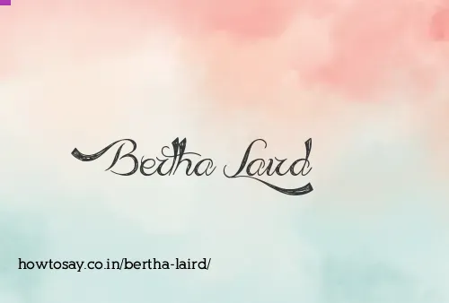Bertha Laird