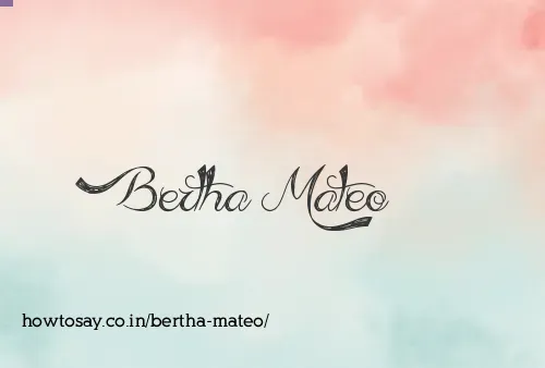 Bertha Mateo