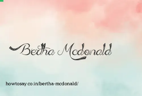 Bertha Mcdonald