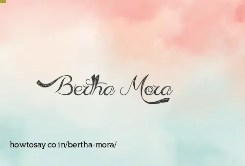 Bertha Mora