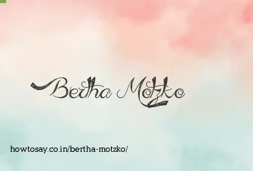Bertha Motzko
