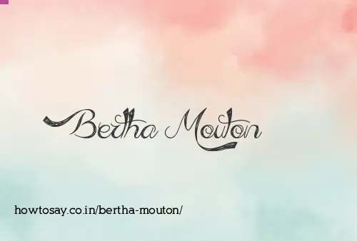 Bertha Mouton