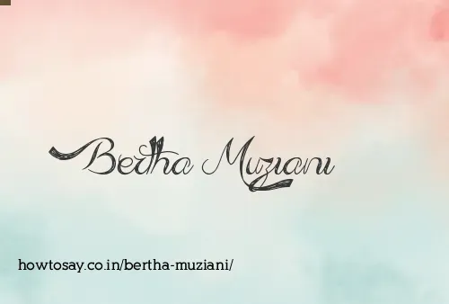 Bertha Muziani