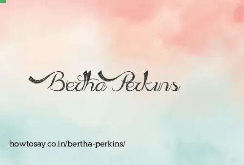 Bertha Perkins