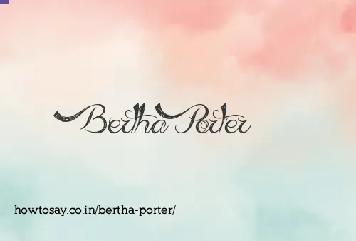 Bertha Porter