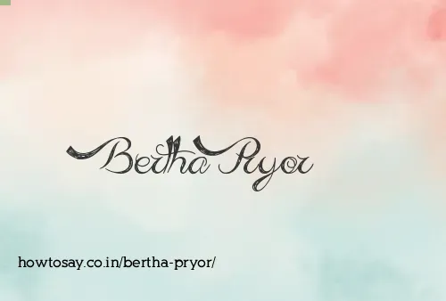 Bertha Pryor