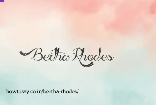 Bertha Rhodes