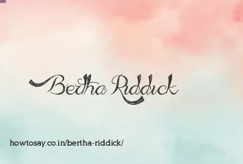 Bertha Riddick