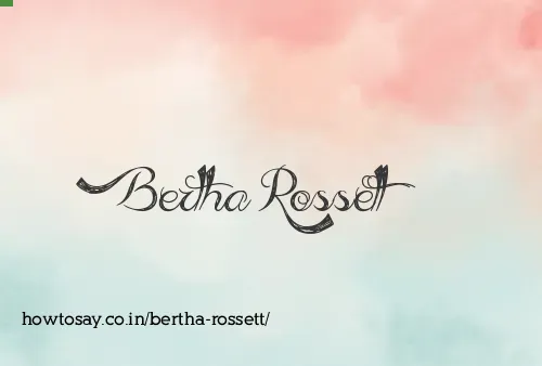 Bertha Rossett