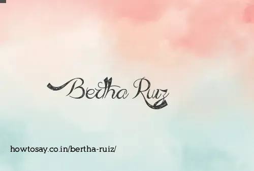 Bertha Ruiz