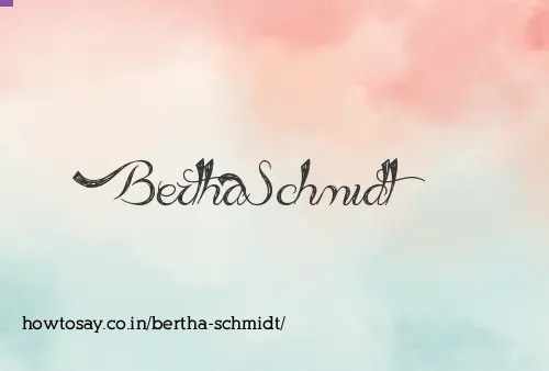 Bertha Schmidt