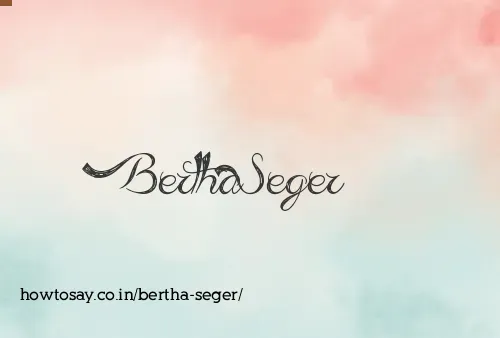 Bertha Seger