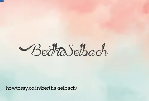 Bertha Selbach