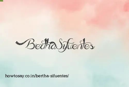 Bertha Sifuentes