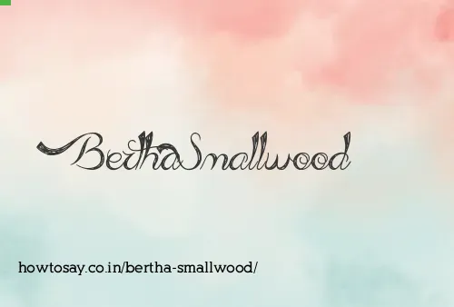 Bertha Smallwood
