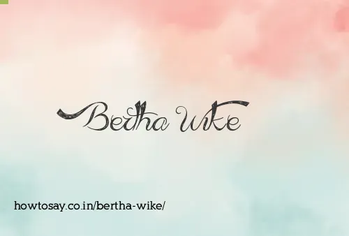 Bertha Wike