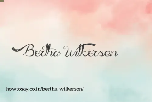 Bertha Wilkerson
