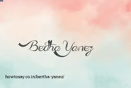 Bertha Yanez