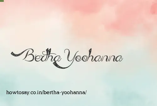 Bertha Yoohanna