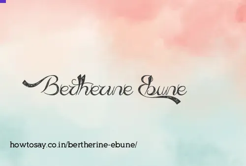 Bertherine Ebune