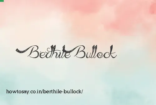 Berthile Bullock