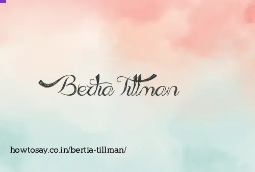 Bertia Tillman