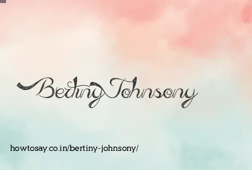 Bertiny Johnsony