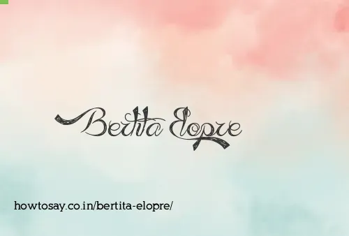Bertita Elopre