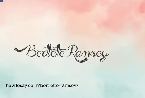 Bertlette Ramsey