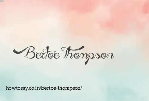 Bertoe Thompson