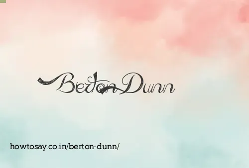 Berton Dunn