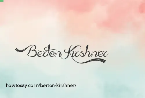 Berton Kirshner