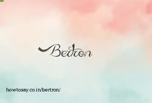 Bertron