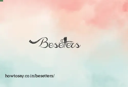 Besetters