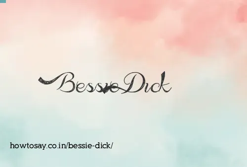 Bessie Dick