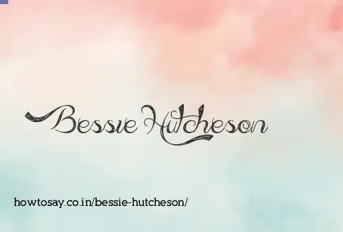Bessie Hutcheson